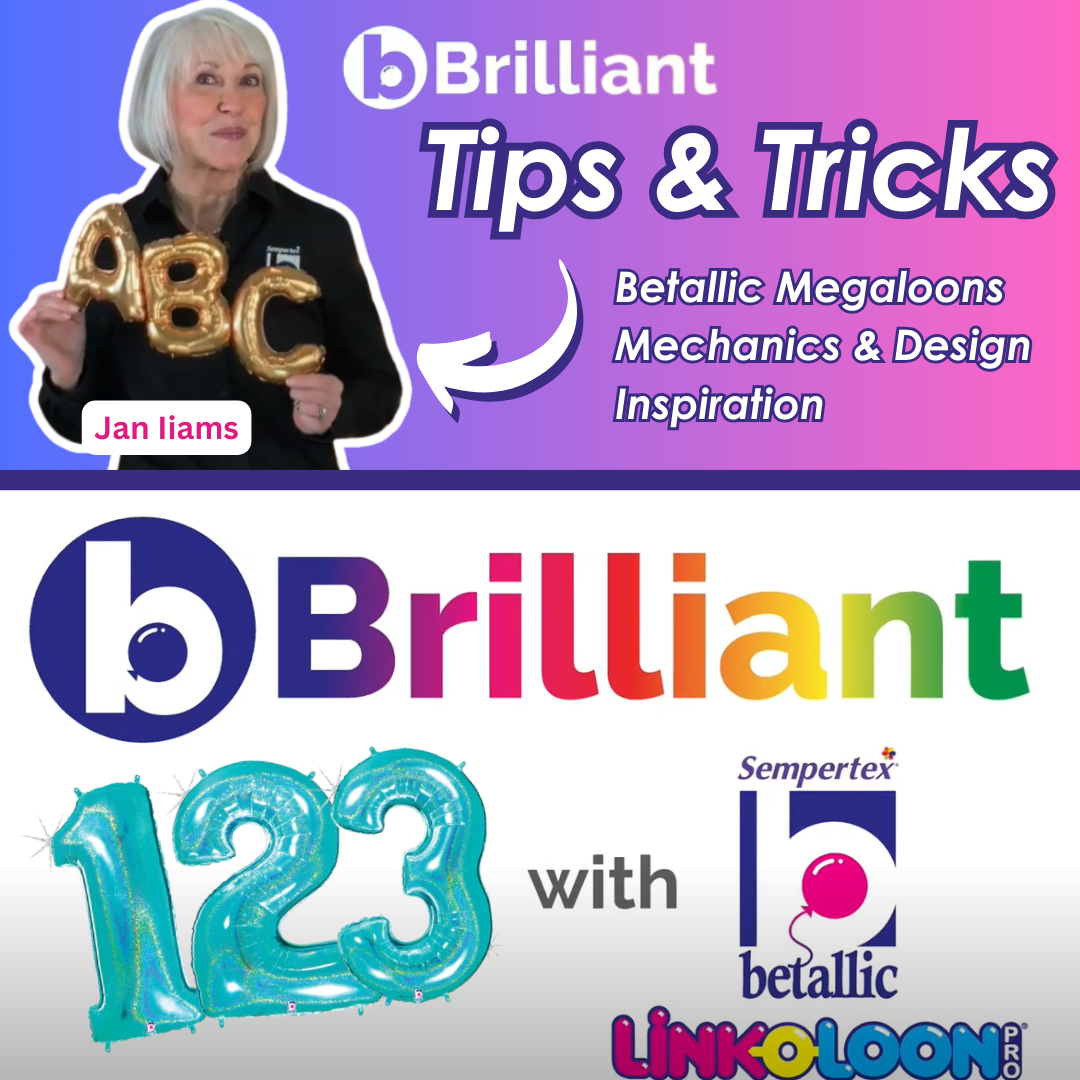 bBrilliant Tip: Betallic Megaloons Mechanics & Design Inspiration - Jan Iiams